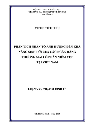 Luận văn phân tích nhân tố ảnh hưởng đến khả năng sinh lời của các ngân hàng thương mại cổ phần niêm yết tại việt nam