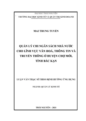 Quản lý chi ngân sách nhà nước cho lĩnh vực văn hóa thông tin và truyền thông ở huyện chợ mới tỉnh bắc kạn