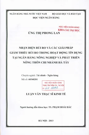 Luận văn thạc sĩ tài chính ngân hàng nhận diện rủi ro và các giải pháp giảm thiểu rủi ro trong hoạt động tín dụng tại ngân hàng nông nghiệp và phát triển nông thôn chi nhánh hà tây