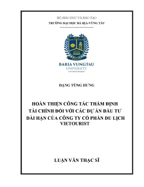 Luận văn hoàn thiện công tác thẩm định tài chính đối với các dự án đầu tư dài hạn của công ty cổ phần du lịch vietourist