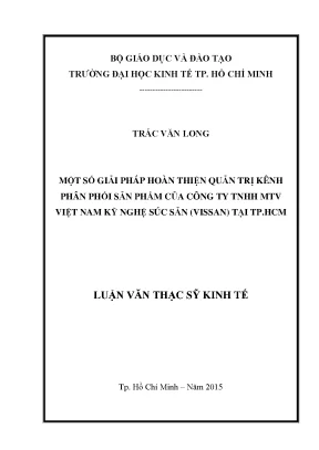 Luận văn một số giải pháp hoàn thiện quản trị kênh phân phối sản phẩm của công ty tnhh mtv việt nam kỹ nghệ súc sản vissan tại thành phố hồ chí minh