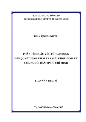 Luận văn phân tích các yếu tố tác động đến quyết định kiểm tra sức khỏe định kỳ của người dân thành phố hồ chí minh