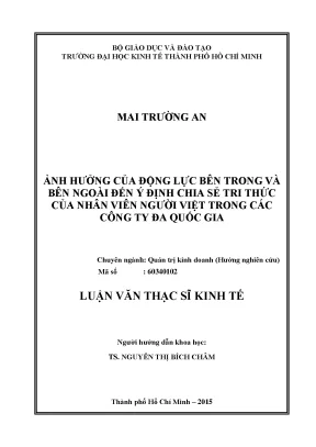 Luận văn ảnh hưởng của động lực bên trong và bên ngoài đến ý định chia sẻ tri thức của nhân viên người việt trong các công ty đa quốc gia