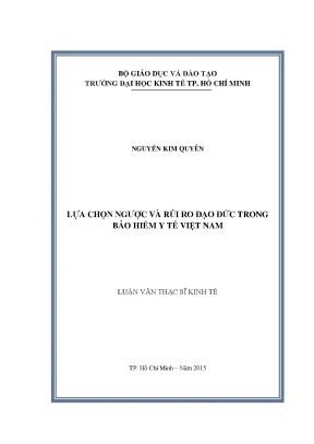 Luận văn lụa chọn ngược và rủi ro đạo đức trong bảo hiểm y tế việt nam
