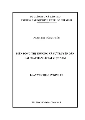 Luận văn biến động thị trường và sự truyền dẫn lãi suất bán lẻ tại việt nam