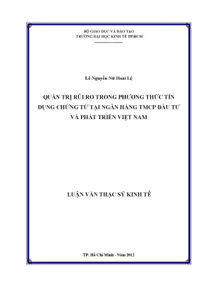 Luận văn quản trị rủi ro trong phương thức tín dụng chứng từ tại ngân hàng tmcp đầu tư và phát triển việt nam