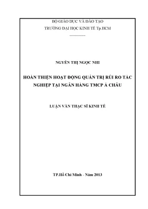 Luận văn hoàn thiện hoạt động quản trị rủi ro tác nghiệp tại ngân hàng tmcp á châu