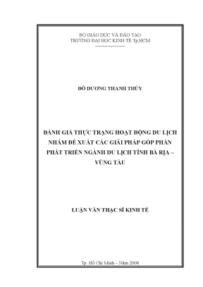 Luận văn đánh giá thực trạng hoạt động du lịch nhằm đề xuất các giải pháp góp phần phát triển ngành du lịch tỉnh bà rịa vũng tàu luận văn thạc sĩ