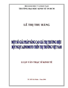 Luận văn một số giải pháp nâng cao giá trị thương hiệu bột ngọt ajinomoto trên thị trường việt nam