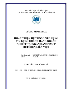 Luận văn hoàn thiện hệ thống xếp hạng tín dụng khách hàng doanh nghiệp tại ngân hàng thương mại cổ phần bưu điện liên việt