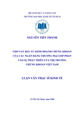 Luận văn cho vay đầu tư kinh doanh chứng khoán của các ngân hàng thương mại góp phần vào sự phát triển của thị trường chứng khoán việt nam