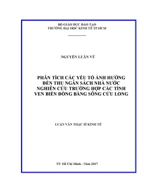 Luận văn phân tích các yếu tố ảnh hưởng đến thu ngân sách nhà nước nghiên cứu trường hợp các tỉnh ven biển đồng bằng sông cửu long