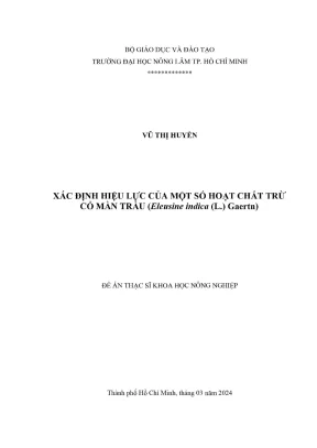 Luận văn thạc sĩ khoa học cây trồng xác định hiệu lực của một số hoạt chất trừ cỏ mần trầu eleusine indica l gaertn