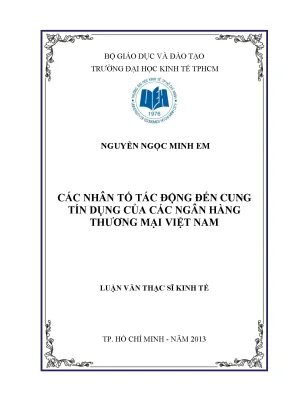 Luận văn các nhân tố tác động đến cung tín dụng của các ngân hàng thương mại việt nam