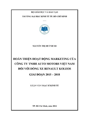 Luận văn hoàn thiện hoạt động marketing của công ty tnhh auto motors việt nam đối với dòng xe renault koleos giai đoạn 2015 2018