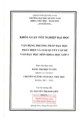 0153 vận dụng phương pháp dạy học phát hiện và giải quyết vần đề vào dạy học môn khoa học lớp 5 đặng thị diệp tuyền luận văn đh quảng nam