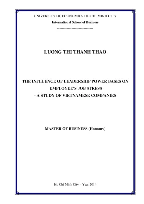 Luận văn the influence of leadership power bases on employees job stress a study of vietnamese companies