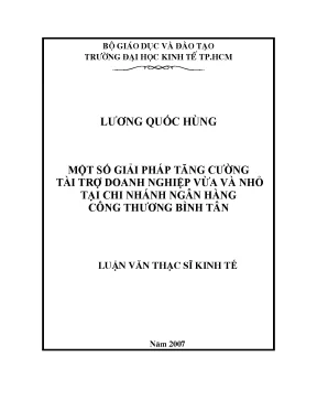 Luận văn một số giải pháp tăng cường tài trợ doanh nghiệp vừa và nhỏ tại chi nhánh ngân hàng công thương bình tân