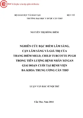 1875 nghiên cứu đặc điểm lâm sàng cận lâm sàng và giá trị của thang điểm meld child turcotte pugh trong tiên lượng bệnh nhân xơ gan giai đoạn cuối tại bv đ