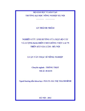 Nghiên cứu ảnh hưởng của mật độ cấy và lượng kali bón cho giống việt lai 75 trên đất gia lâm hà nội