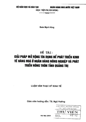 Luận văn thạc sĩ giải pháp mở rộng tín dụng để phát triển kinh tế hàng hóa ở ngân hàng nông nghiệp và phát triển nông thôn tỉnh quảng trị