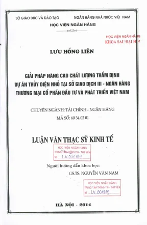 Luận văn thạc sĩ tài chính ngân hàng giải pháp nâng cao chất lượng thẩm định dự án thủy điện nhỏ tại sở giao dịch iii ngân hàng thương mại cổ phần đầu tư và phát triển việt nam