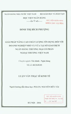 Luận văn thạc sĩ tài chính ngân hàng giải pháp nâng cao chất lượng tín dụng đối với doanh nghiệp nhỏ và vừa tại sở giao dịch ngân hàng thương mại cổ phần ngoại thương việt nam