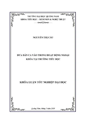 1291 đưa dân ca vào trong hoạt động ngoại khóa tại trường tiểu học nguyễn thị cầu luận văn đh quảng nam