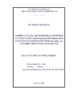 Nghiên cứu đặc điểm sinh học sinh thái của sâu vẽ bùa phyllocnistis citrella stainton hại cây cam và loài ong ký sinh cirrospilus sp năm 2009 2010 tại gia lâm hà nội