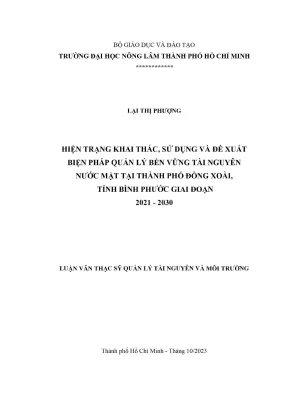 Luận văn thạc sĩ quản lý tài nguyên và môi trường hiện trạng khai thác sử dụng và đề xuất biện pháp quản lý bền vững tài nguyên nước mặt tại thành phố đồng xoài tỉnh bình phước giai đoạn 2021 2030