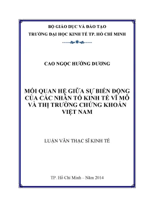 Luận văn mối quan hệ giữa sự biến động của các nhân tố kinh tế vĩ mô và ttck việt nam