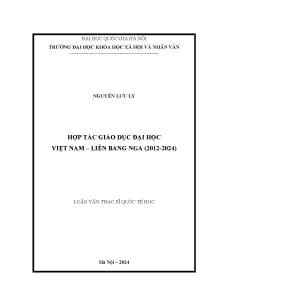 Luận văn hợp tác giáo dục đại học việt nam liên bang nga 2012 2024