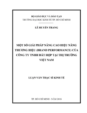 Luận văn một số giải pháp nâng cao hiệu năng thương hiệu brand performance của công ty tnhh đất hợp tại thị trường việt nam