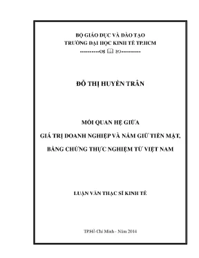Luận văn mối quan hệ giữa giá trị doanh nghiệp và nắm giữ tiền mặt bằng chứng thực nghiệm từ việt nam