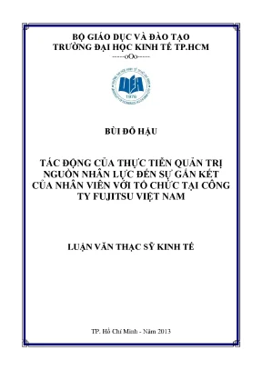 Luận văn tác động của thực tiễn quản trị nguồn nhân lực đến sự gắn kết của nhân viên với tổ chức tại công ty fujitsu việt nam