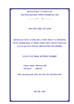 Đánh giá chất lượng đất nước phục vụ mở rộng vùng trồng rau an toàn theo tiêu chuẩn việtgap tại xã quảng thắng thành phố thanh hóa