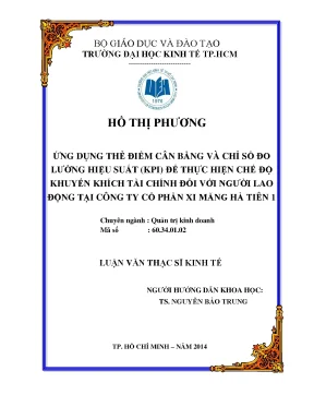 Luận văn ứng dụng thẻ điểm cân bằng và chỉ số đo lường hiệu suất kpi để thực hiện chế độ khuyến khích tài chính đối với người lao động tại công ty cổ phần xi măng hà tiên 1