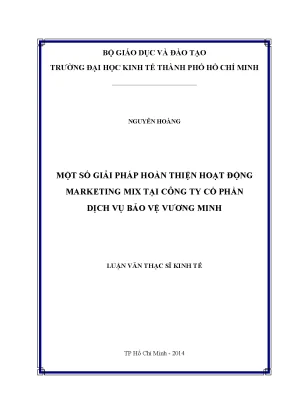 Luận văn một số giải pháp hoàn thiện hoạt động marketing mix tại công ty cổ phần dịch vụ bảo vệ vương minh