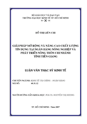 Luận văn giải pháp mở rộng và nâng cao chất lượng tín dụng tại ngân hàng nông nghiệp và phát triển nông thôn chi nhánh tỉnh tiền giang luận văn thạc sĩ