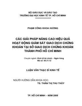 Luận văn các giải pháp nâng cao hiệu quả hoạt động giám sát giao dịch chứng khoán tại sở giao dịch chứng khoán thành phố hồ chí minh