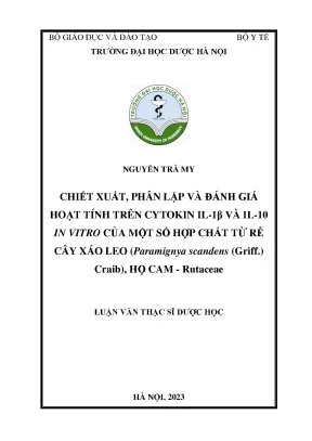 Nguyễn trà my chiết xuất phân lập và đánh giá hoạt tính trên cytokin il 1β và il 10 in vitro của một số hợp chất từ rễ cây xáo leo paramignya scandens griff craib họ cam rutaceae luận văn thạc sĩ dược học