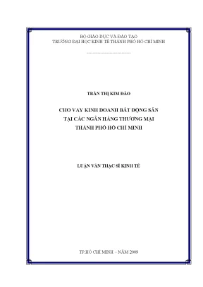 Luận văn cho vay kinh doanh bất động sản tại các ngân hàng thương mại thành phố hồ chí minh luận văn thạc sĩ