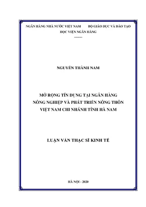 Luận văn thạc sĩ tài chính ngân hàng mở rộng tín dụng tại ngân hàng nông nghiệp và phát triển nông thôn việt nam chi nhánh tỉnh hà nam