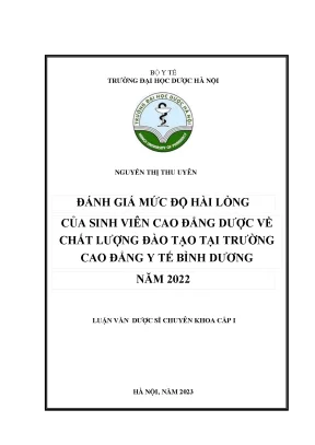 Nguyễn thị thu uyên đánh giá mức độ hài lòng của sinh viên cao đẳng dược về chất lượng đào tạo tại trường cao đẳng y tế bình dương năm 2022 luận văn dược sĩ chuyên khoa cấp i