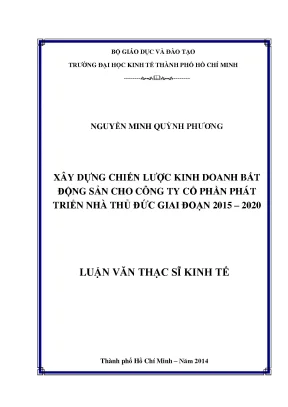 Luận văn xây dựng chiến lược kinh doanh bất động sản cho công ty cổ phần phát triển nhà thủ đức giai đọan 2015 2020