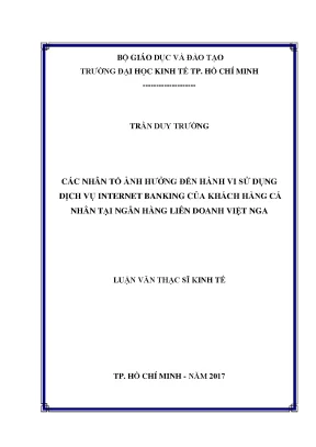 Luận văn các nhân tố ảnh hưởng đến hành vi sử dụng dịch vụ internet banking của khách hàng cá nhân tại ngân hàng liên doanh việt nga