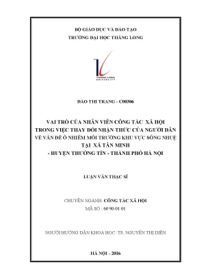 Vai trò của nhân viên công tác xã hội trong việc thay đổi nhận thức của người dân về vấn đề ô nhiễm môi trường khu vực sông nhuệ tại xã tân minh huyện thường tín thành phố hà nội
