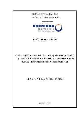 Gánh nặng chăm sóc người bệnh đột quỵ não tại nhà của người chăm sóc chính đến khám khoa thần kinh bệnh viện bạch mai