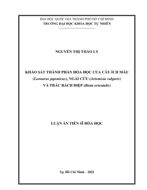 Luận án tiến sĩ hóa học khảo sát thành phần hóa học của cây ích mẫu leonurus japonicus ngải cứu artemisia vulgaris và trắc bách diệp biota orientalis