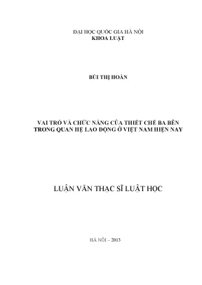 Vai trò và chức năng của thiết chế ba bên trong quan hệ lao động ở việt nam hiện nay
